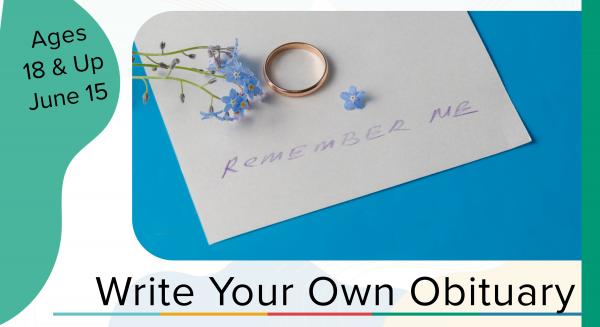 Image for event: Write Your Own Obituary